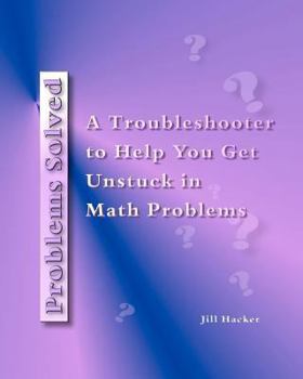 Paperback Problems Solved: Getting Yourself Unstuck in Math Problems Book