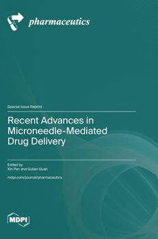 Hardcover Recent Advances in Microneedle-Mediated Drug Delivery Book