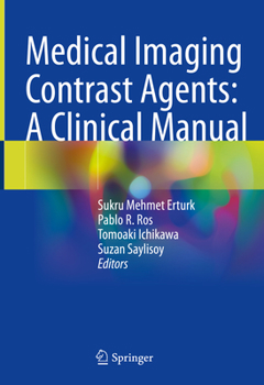 Hardcover Medical Imaging Contrast Agents: A Clinical Manual Book