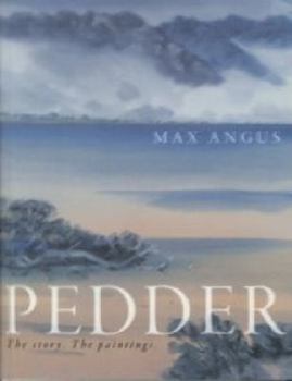 Hardcover Pedder: The Story. The Paintings Book