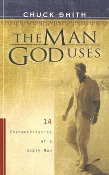 Paperback The Man God Uses: 14 Characteristics of a Godly Man Book