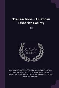 Paperback Transactions - American Fisheries Society: 02 Book