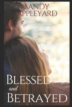 Paperback Blessed and Betrayed Book