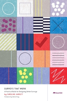 Paperback Surveys That Work: A Practical Guide for Designing and Running Better Surveys Book