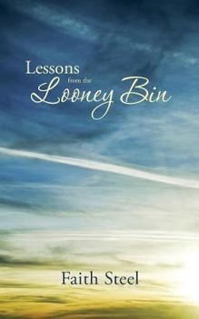 Paperback Lessons from the Looney Bin Book