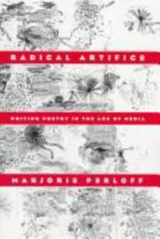 Hardcover Radical Artifice: Writing Poetry in the Age of Media Book