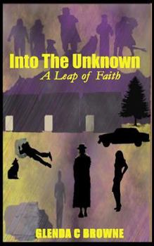 Paperback Into the Unknown: A Leap of Faith Book