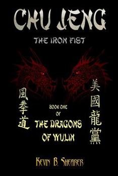 Paperback Chu Jeng: The Iron Fist Book
