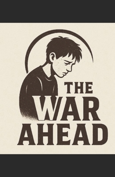 Paperback The war ahead Book