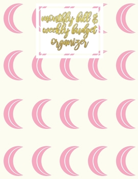 Paperback monthly bill & weekly budget organizer: Bill & Budget Organizer with Grocery List Book