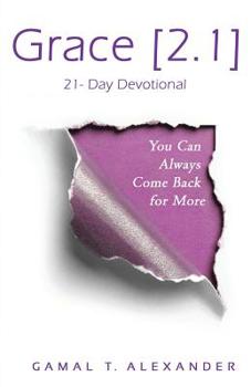 Paperback Grace 2.1: You Can Always Come Back for More Book