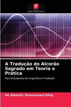 Paperback A Tradução do Alcorão Sagrado em Teoria e Prática [Portuguese] Book