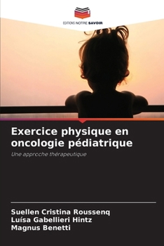 Paperback Exercice physique en oncologie pédiatrique [French] Book