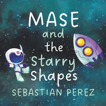 Paperback Mase and the Starry Shapes Book