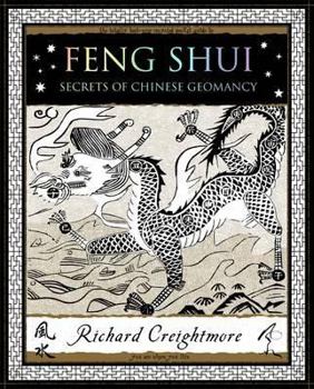 Feng Shui: Secrets of Chinese Geomancy - Book  of the Wooden Books