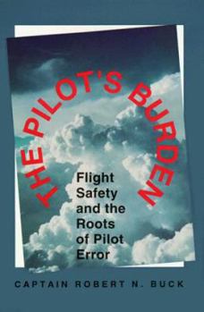 Hardcover Pilot's Burden: Flight Safety-94-C Book