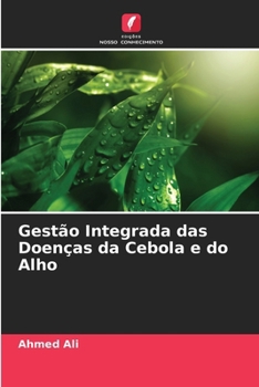 Paperback Gestão Integrada das Doenças da Cebola e do Alho [Portuguese] Book