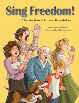 Hardcover Sing Freedom: A Country Wins Its Freedom Through Song Book