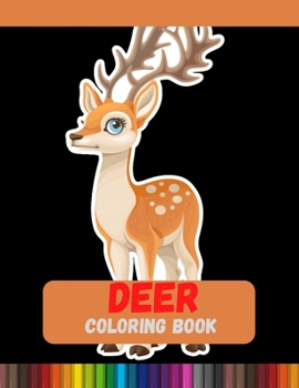 Deer Coloring Book: Stress Relieving Designs