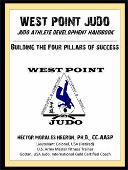 Paperback West Point Judo Athlete Development Handbook: A Blueprint for the Army Judoka's Success Book