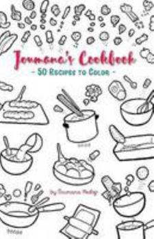 Paperback Joumana's Cookbook: 50 Recipes to Color Book