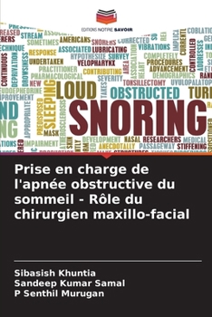 Prise en charge de l'apnée obstructive du sommeil - Rôle du chirurgien maxillo-facial (French Edition)