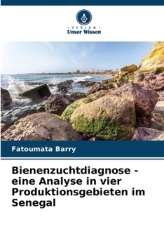 Paperback Bienenzuchtdiagnose - eine Analyse in vier Produktionsgebieten im Senegal [German] Book