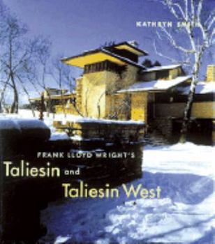 Hardcover Frank Lloyd Wright's Taliesin and Taliesin West Book