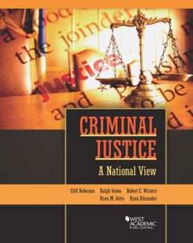 Hardcover Criminal Justice: A National View (Higher Education Coursebook) Book