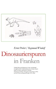 Hardcover Dinosaurierspuren in Franken [German] Book