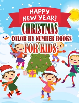 Paperback Christmas Color by Number Books for Kids: Coloring Books For Girls and Boys Activity Learning Work Ages 2-4, 4-8, 8-12 Book