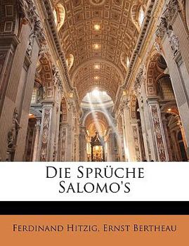 Paperback Kurzgefasstes Exegetisches Handbuch Zum Alten Testament. Siebente Lieferung. Die Spruche Salomo's [German] Book