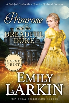 Paperback Primrose and the Dreadful Duke: A Baleful Godmother Novel [Large Print] Book