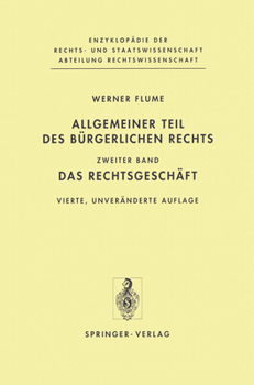 Hardcover Allgemeiner Teil Des Bürgerlichen Rechts: Zweiter Band: Das Rechtsgeschäft [German] Book