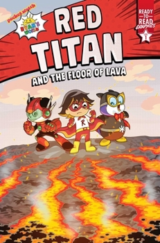 Paperback Red Titan and the Floor of Lava: Ready-To-Read Graphics Level 1 Book