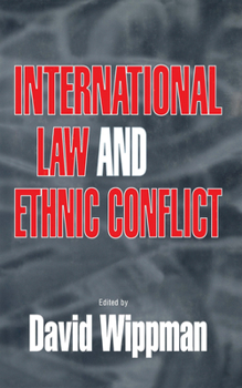 Hardcover International Law and Ethnic Conflict: The Series in English Fiction, 1850-1930 Book