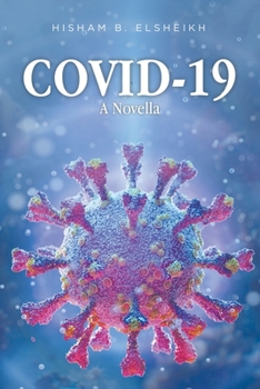 Paperback Covid-19: A Novella Book
