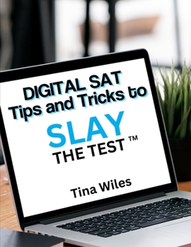 Paperback Digital SAT Tips and Tricks to Slay the Test Book
