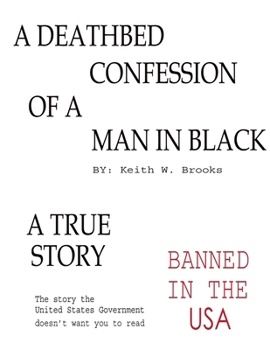 Paperback The Deathbed Confession of a Man in Black Book