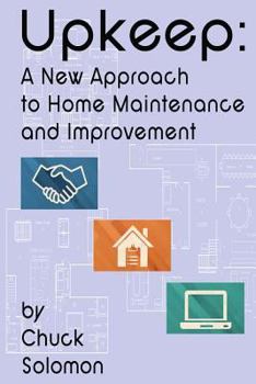 Paperback Upkeep: A New Approach To Home Improvement Book