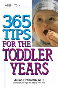 Paperback 365 Tips for Toddler Years Book