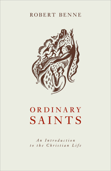 Paperback Ordinary Saints: An Introduction to the Christian Life Book