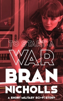 Paperback To Start a War: A Space Opera Short Story Book