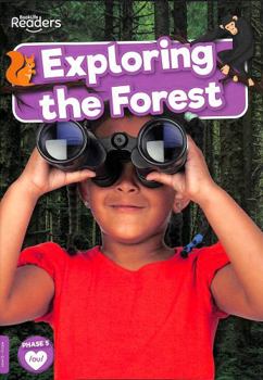 Paperback Exploring the Forest (BookLife Non-Fiction Readers) Book