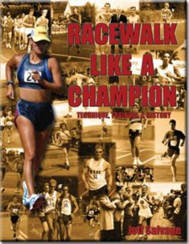 Paperback Racewalk Like a Champion: Technique, Training & History Book