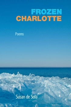 Paperback Frozen Charlotte: Poems Book