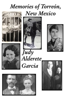 Paperback Memories of Torreón, New Mexico: Memories of Torreón, New Mexico Book