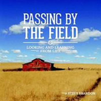 Paperback Passing By The Field Book