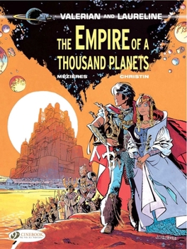 The Empire of a Thousand Planets - Book #2 of the Valérian and Laureline