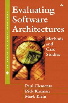 Hardcover Evaluating Software Architectures: Methods and Case Studies Book